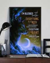 Load image into Gallery viewer, Wolf Im Blessed With Everything I Need Vertical Poster
