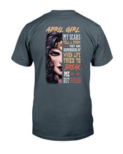 Load image into Gallery viewer, Birthday Gift For April Girl My Scars Tell A Story They're Reminders Guys Tee
