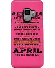 Load image into Gallery viewer, April Old Man Has Fought A Thousand Battles Trending For Birthday Gift Phone case
