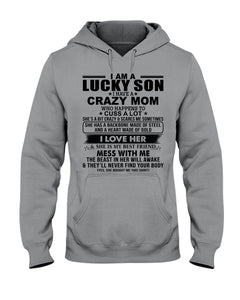 A Lucky Son Of A Crazy Mom Gift For Mom Hoodie