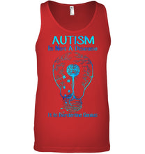 Load image into Gallery viewer, Autism Is Not A Disease It's Borderline Genius Special Custom Design Unisex Tank Top
