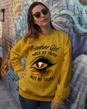 Load image into Gallery viewer, Birthday Gift For November Girl Walk By Faith Not By Sight Sweatshirt
