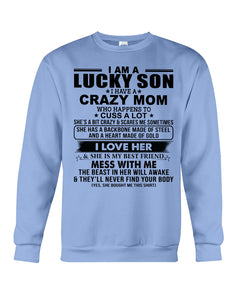 A Lucky Son Of A Crazy Mom Gift For Mom Sweatshirt