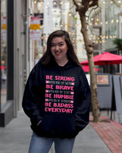 Load image into Gallery viewer, Be Strong Be Brave Be Humble  Breast Cancer Awareness Custom Design Hoodie
