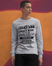 Load image into Gallery viewer, A Lucky Son Of A Crazy Mom Gift For Mom Unisex Long Sleeve
