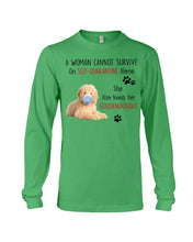 Load image into Gallery viewer, A Woman Can't Survive On Self-quarantine Alone Also Needs Golden Doodle Unisex Long Sleeve
