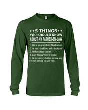 Load image into Gallery viewer, 5 Things You Should Know About My Father In Law Gift For Men Excellent Marksman Unisex Long Sleeve
