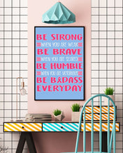Load image into Gallery viewer, Be Strong Be Brave Be Humble  Breast Cancer Awareness Custom Design Vertical Poster

