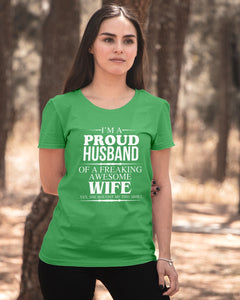 A Proud Husband Of A Freaking Awesome Wife Gift For Family Ladies Tee