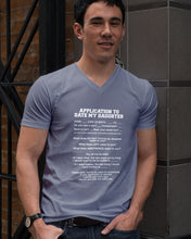 Load image into Gallery viewer, Application To Date My Daughter Funny Gifts Guys V-Neck
