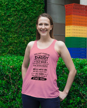 Load image into Gallery viewer, You Can&#39;t Scare Me I Have A Crazy Daddy Ladies Flowy Tank
