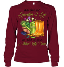 Load image into Gallery viewer, And Into The Garden I Go To Lose My Mind And I Find My Soul Unisex Long Sleeve

