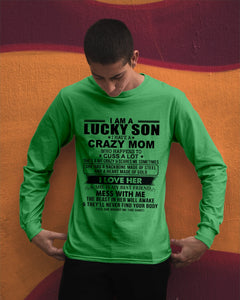 A Lucky Son Of A Crazy Mom Gift For Mom Unisex Long Sleeve