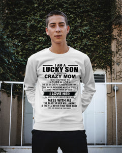 A Lucky Son Of A Crazy Mom Gift For Mom Sweatshirt