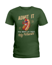 Load image into Gallery viewer, Admit It You Want To Taste My Wiener Gift For Friends Ladies Tee

