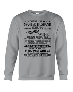 A Spoiled Husband Of    June Freaking Awesome Wife For Birthday Gift Sweatshirt