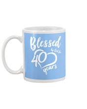 Load image into Gallery viewer, Blessed By God For  40 Years  Special Custom Design Mug
