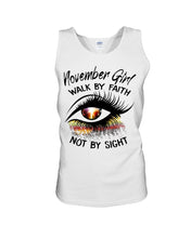 Load image into Gallery viewer, Birthday Gift For November Girl Walk By Faith Not By Sight Unisex Tank Top
