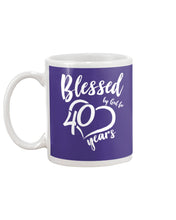 Load image into Gallery viewer, Blessed By God For  40 Years  Special Custom Design Mug
