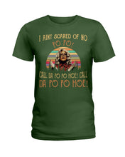 Load image into Gallery viewer, I Aint Scared Of No Po Po Call Da Po Po Retro Vintage Ladies Tee

