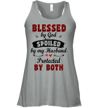 Load image into Gallery viewer, Blessed By God Spoiled By My Husband Protected By Both Ladies Flowy Tank
