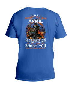 A Grumpy Old Man Was Born In April Will Shoot You For Birthday Gift Guys V-Neck
