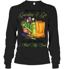 Load image into Gallery viewer, And Into The Garden I Go To Lose My Mind And I Find My Soul Unisex Long Sleeve
