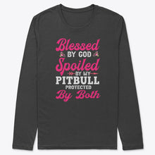 Load image into Gallery viewer, Blessed By God Spoiled By My Pitbull Protected By Both Unisex Long Sleeve
