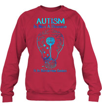 Load image into Gallery viewer, Autism Is Not A Disease It's Borderline Genius Special Custom Design Sweatshirt
