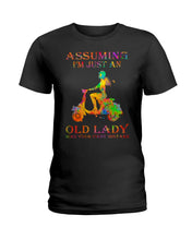 Load image into Gallery viewer, Assuming I'm Just An Old Lady Was Your First Mistake Colorful Design Ladies Tee
