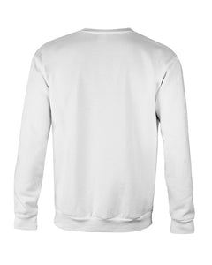 You Can't Scare Me I Have A Crazy Daddy Sweatshirt