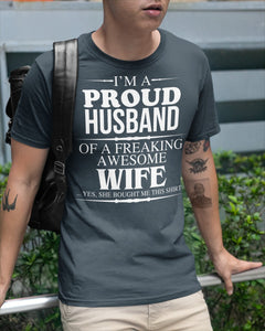 A Proud Husband Of A Freaking Awesome Wife Gift For Family Guys Tee