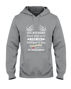 Ces Nichons Sont Deja Pris Par Un Intelligent Et Sexy Homme De Novembre Hoodie