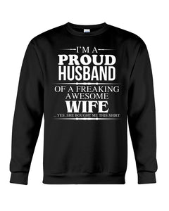 A Proud Husband Of A Freaking Awesome Wife Gift For Family Sweatshirt
