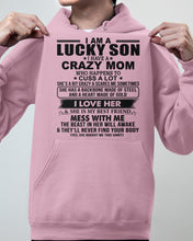 Load image into Gallery viewer, A Lucky Son Of A Crazy Mom Gift For Mom Hoodie
