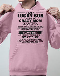 A Lucky Son Of A Crazy Mom Gift For Mom Hoodie
