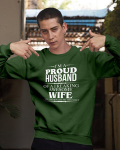 A Proud Husband Of A Freaking Awesome Wife Gift For Family Sweatshirt