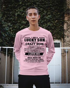 A Lucky Son Of A Crazy Mom Gift For Mom Sweatshirt