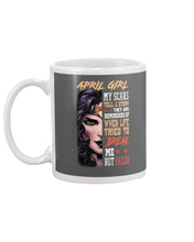 Load image into Gallery viewer, Birthday Gift For April Girl My Scars Tell A Story They're Reminders Mug
