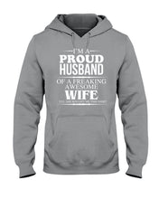Load image into Gallery viewer, A Proud Husband Of A Freaking Awesome Wife Gift For Family Hoodie
