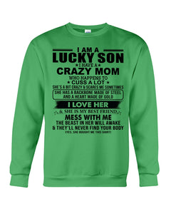 A Lucky Son Of A Crazy Mom Gift For Mom Sweatshirt