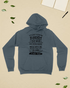 You Can't Scare Me I Have A Crazy Daddy Hoodie