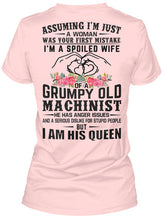Load image into Gallery viewer, A Spoiled Wife Of Grumpy Old   Machinist     For Personalized Job Gift Ladies Tee
