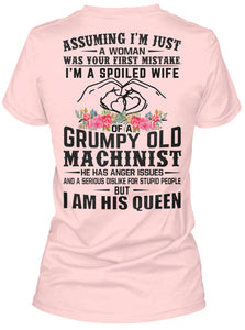 A Spoiled Wife Of Grumpy Old   Machinist     For Personalized Job Gift Ladies Tee