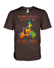 Load image into Gallery viewer, Assuming I'm Just An Old Lady Was Your First Mistake Colorful Design Guys V-Neck
