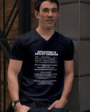 Load image into Gallery viewer, Application To Date My Daughter Funny Gifts Guys V-Neck
