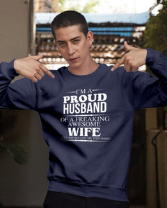 A Proud Husband Of A Freaking Awesome Wife Gift For Family Sweatshirt