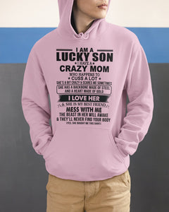 A Lucky Son Of A Crazy Mom Gift For Mom Hoodie