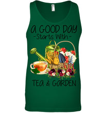 Load image into Gallery viewer, A Good Day Starts With Tea And Garden  Special Custom Design Unisex Tank Top

