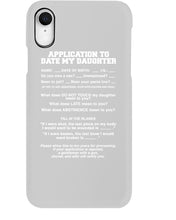 Load image into Gallery viewer, Application To Date My Daughter Funny Gifts Phone case
